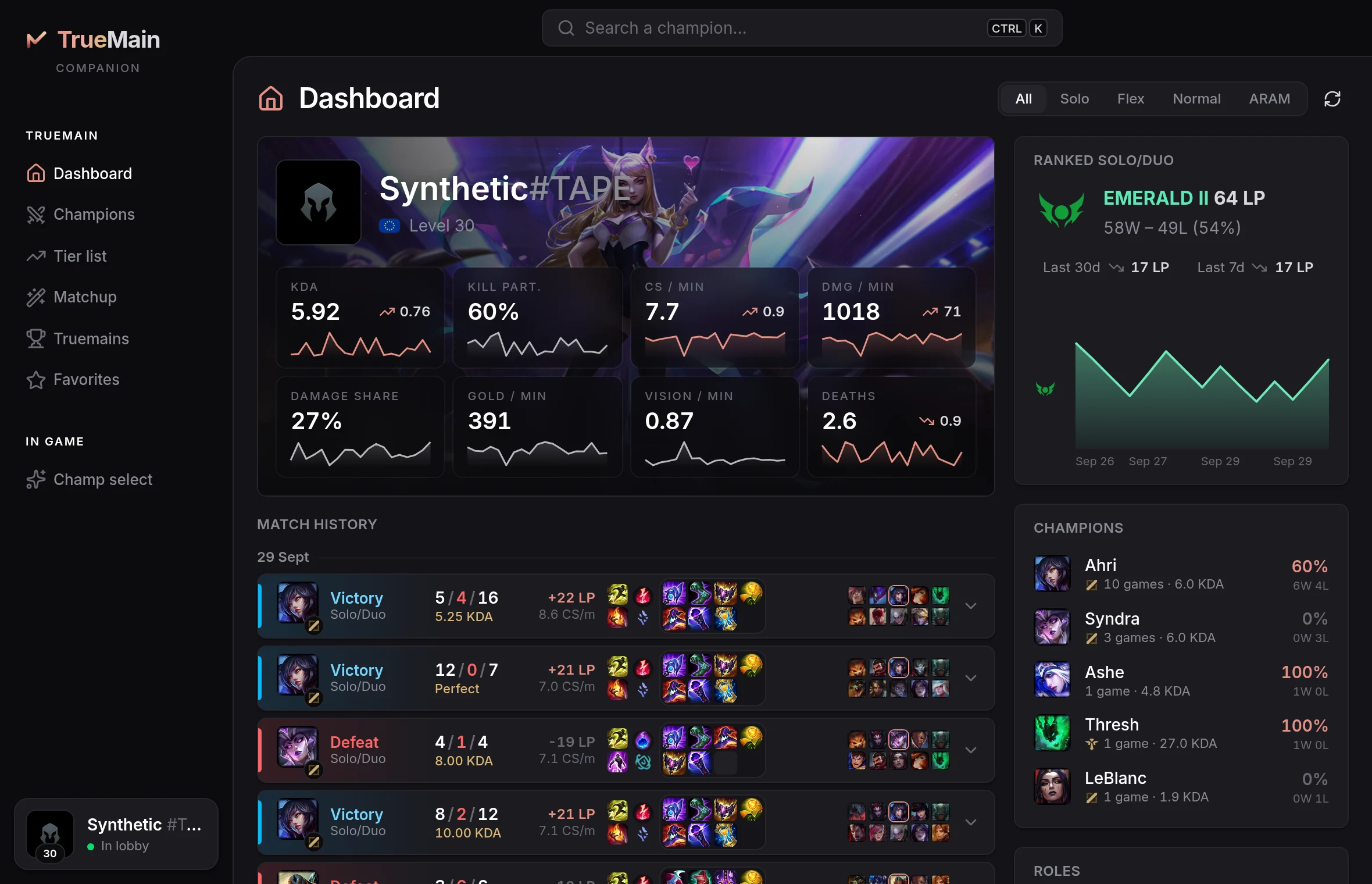 The TrueMain app's dashboard: rank, recent form, match history and champions.